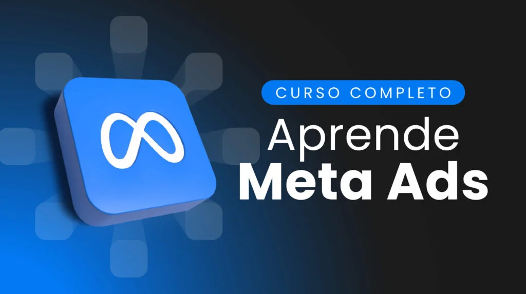 Curso completo de Meta Ads desde cero